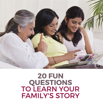 20 Fun Questions To Learn Your Family's Story